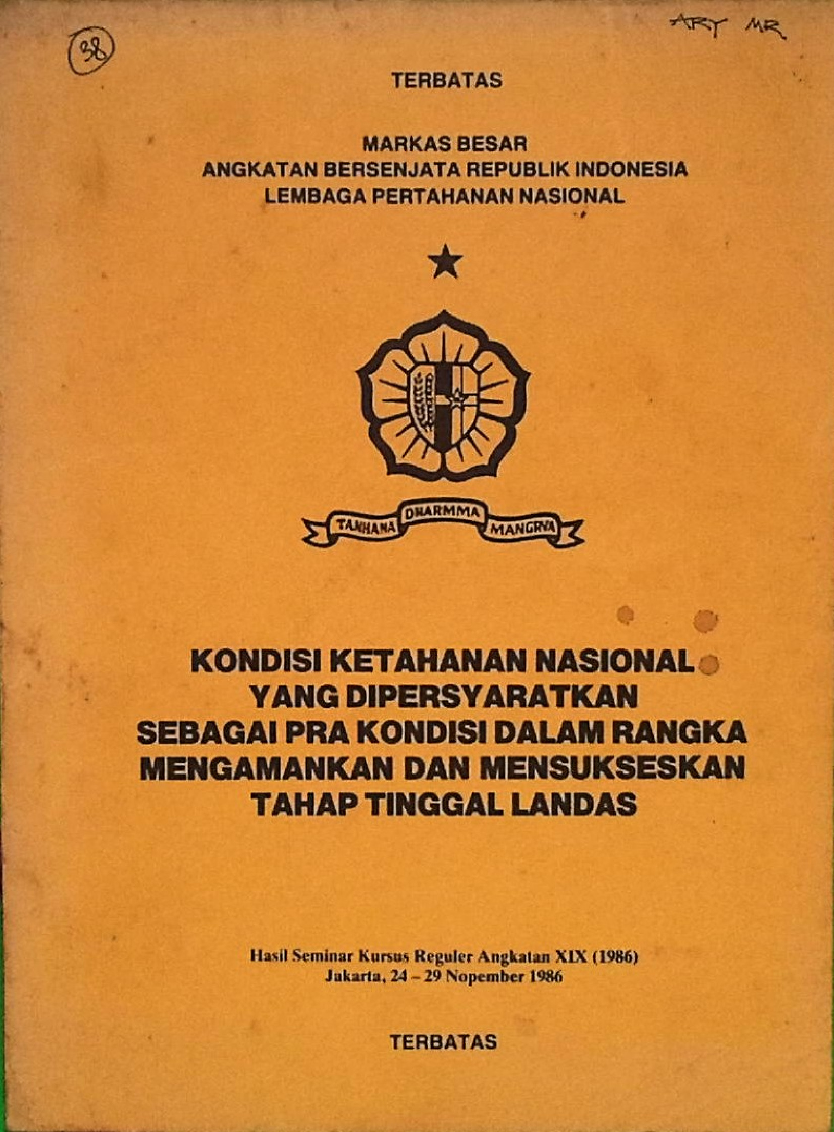 KONDISI KETAHANAN NASIONAL YANG DIPERSYARATKAN SEBAGAI PRA KONDISI
